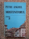 Petre Anghel - Mostenitorul