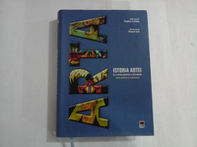 ISTORIA ARTEI DE LA PICTURA RUPESTRA LA ARTA URBANA - Editura RAO 2020 foto