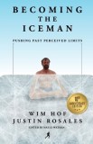 Becoming the Iceman