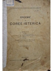 Constantinescu Nicolae - Epidemie de coree isterica (semnata) (Editia: 1904) foto