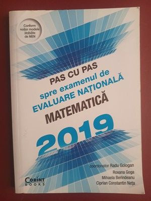 Pas cu pas Matematica 2019- Radu Gologan, Roxana Goga foto