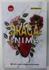 DRAGA INIMA de VASI RADULESCU , 2023 *COTOR INTARIT CU SCOCI foto