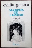 OVIDIU GENARU - MADONA CU LACRIMI (VERSURI/POEZII, 1977) [dedicatie / autograf]