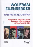 Vremea magicienilor - Wolfram Eilenberger