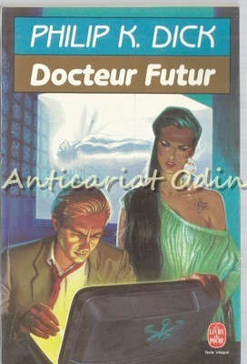 Docteur Futur - Philip K. Dick foto