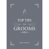 Top Tips For Grooms