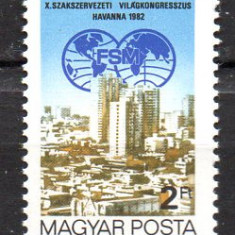 UNGARIA 1982, Congres - Havana, serie neuzata, MNH
