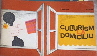 CULTURISM LA DOMUCILIU-L. BAROGA, N. POPA-253790 foto