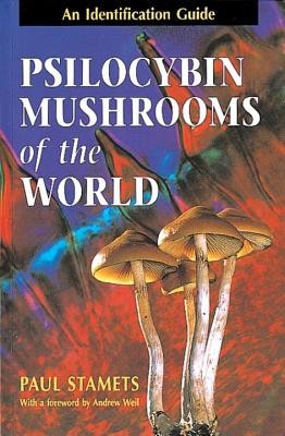 Psilocybin Mushrooms of the World: An Identification Guide foto