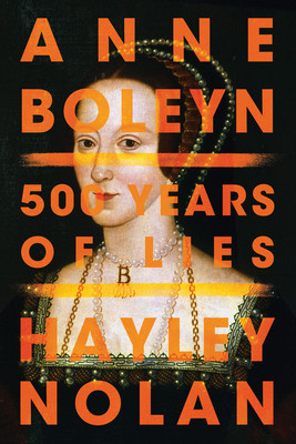 Anne Boleyn: 500 Years of Lies foto