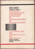 MANEA MANESCU- METODE MATEMATICE MODERNE APLICATE IN ORGANIZAREA SI PLANIFICAREA, 1956