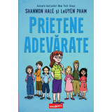 Prietene adevărate - Shannon Hale