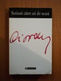 SCRISORI CATRE CEI DE-ACASA de CIORAN 1995
