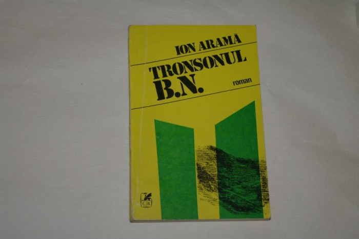 Tronsonul B.N. - Ion Arama - 1983