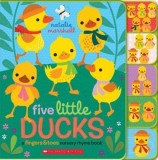 Five Little Ducks: Fingers &amp; Toes Tabbed Board Book