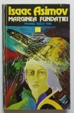 MARGINEA FUNDATIEI de ISAAC ASIMOV *PREZINTA URME DE UZURA