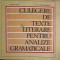 CULEGERE DE TEXTE LITERARE PENTRU ANALIZE GRAMATICALE. SINTAXA FRAZEI, CLASELE A VII-A - A X-A-VIRGILIU DRO-271320