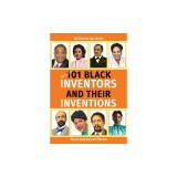 Another 101 Black Inventors and their Inventions