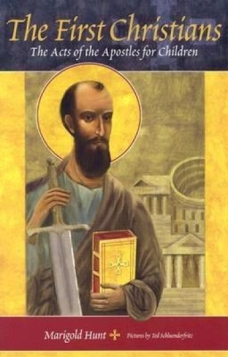 The First Christians: The Acts of the Apostles for Children foto