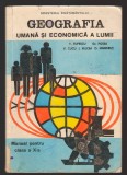 C10572 - GEOGRAFIA UMANA SI ECONOMICA A LUMII, CLASA A X-A - TUFESCU, POSEA, Clasa 10, Geografie