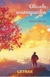 Glosele anotimpurilor - Neculai Bercaru
