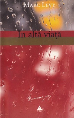 Marc Levy - In alta viata foto