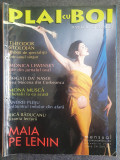 Plai cu boi. Revista lu&#039; Dinescu, Anul 1 Nr. 1 (oct 2000). Maia Morgenstern...
