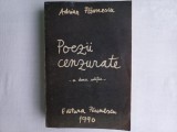 ADRIAN PAUNESCU- POEZII CENZURATE: A DOUA EDITIE, EDITURA PAUNESCU, 1990