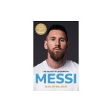 Messi: The Must-Read Biography of the World Cup Champion