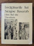Invataturile lui Neagoe Basarab catre fiul sau Theodosie