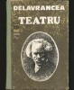 Teatru Barbu Ștefănescu Delavrancea - Ed. Dacia - Carte Beletristica