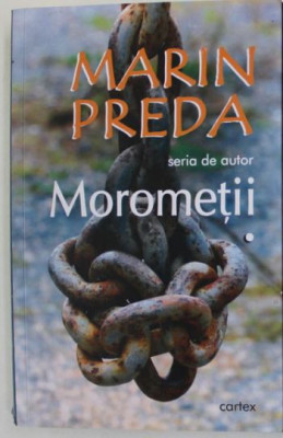 Marin Preda - Morometii Vol. I foto