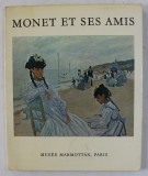 MONET ET SES AMIS - LE LEGS MICHEL MONET , LA DONATION DONOP DE MONCHY , MUSEE MARMOTTAN , 1971