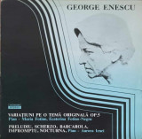 Disc vinil, LP. Variatiuni Pe O Tema Originala Op.5. Preludiu, Scherzo, Barcarola, Impromptu, Nocturna-George En, Clasica