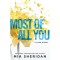 Most of All You - Mia Sheridan