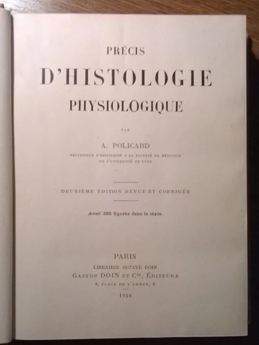 A. Policard - Precis d&#039;histologie physiologique [1928]