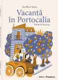 Vacanță &icirc;n Portocalia - Paperback - Ana Maria Sandu - Frontiera