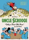 Walt Disney&#039;s Uncle Scrooge: &quot;&quot;Only a Poor Old Man&quot;&quot;