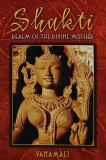Shakti: Realm of the Divine Mother - 2008 - Vanamali (A358)