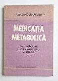 Medicația metabolică &ndash; Aut. Gh. S. Băcanu, Lucia Anghelescu, V. Șerban, Ed. Medicală, 1978