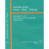 Karl Kurt Klein (1897-1971) Leben-Werk-Wirkung