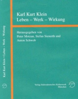 Karl Kurt Klein (1897-1971) Leben-Werk-Wirkung