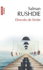 Dincolo de limite - Salman Rushdie