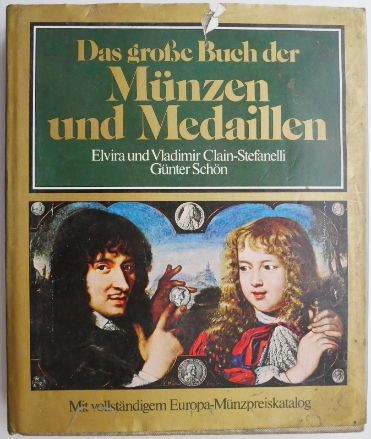 Das grosse Buch der Munzen und Medaillen