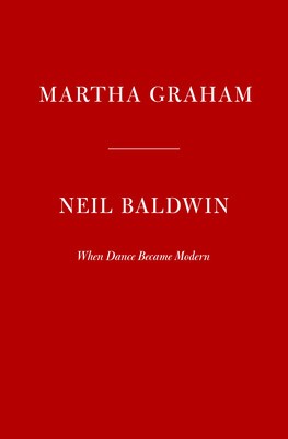 Martha Graham: When Dance Became Modern foto