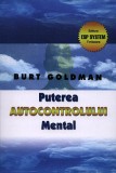 PUTEREA AUTOCONTROLULUI MENTAL Burt Goldman carte rara