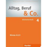 Alltag, Beruf &amp;amp; Co. 4, W&ouml;rterlernheft