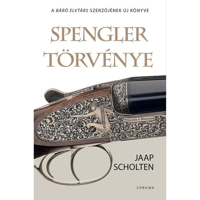Spengler t&ouml;rv&eacute;nye - Jaap Scholten