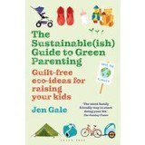 Sustainable Guide to Green Parenting