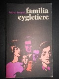 Henri Troyat - Familia Eygletiere